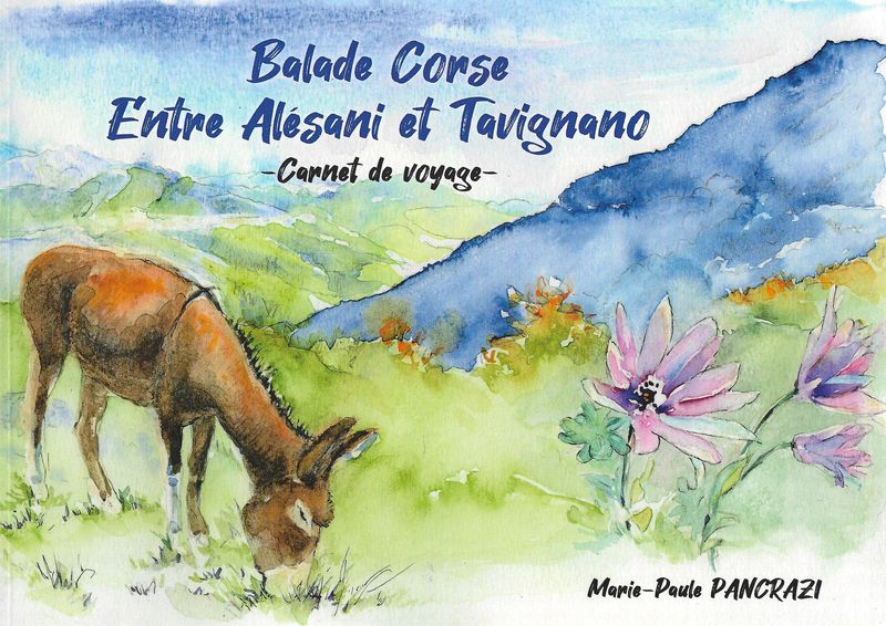 Balade Corse : Entre Alésani et&nbsp;Tavignano